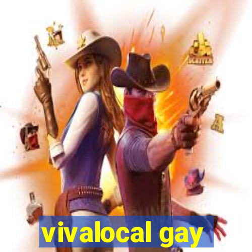 vivalocal gay